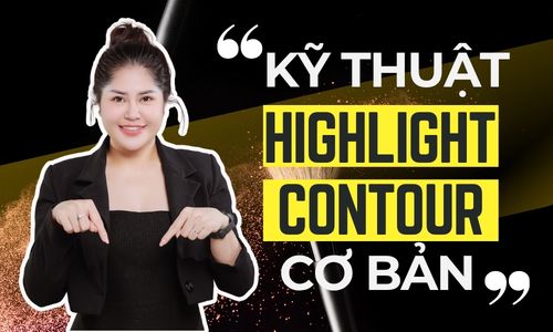 kỹ thuật highlight và contour cơ bản phuong ly makeup