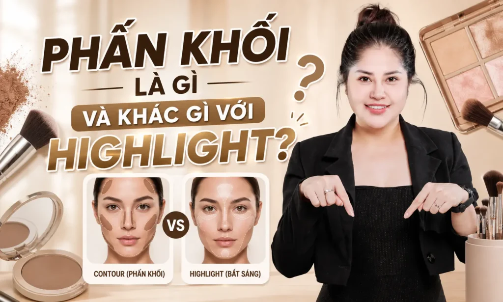 Phấn khối là gì? Phuong Ly Makeup