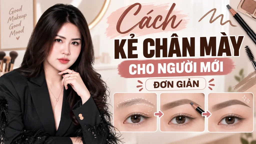 cách kẻ chân mày cho người mới Phuong Ly Makeup