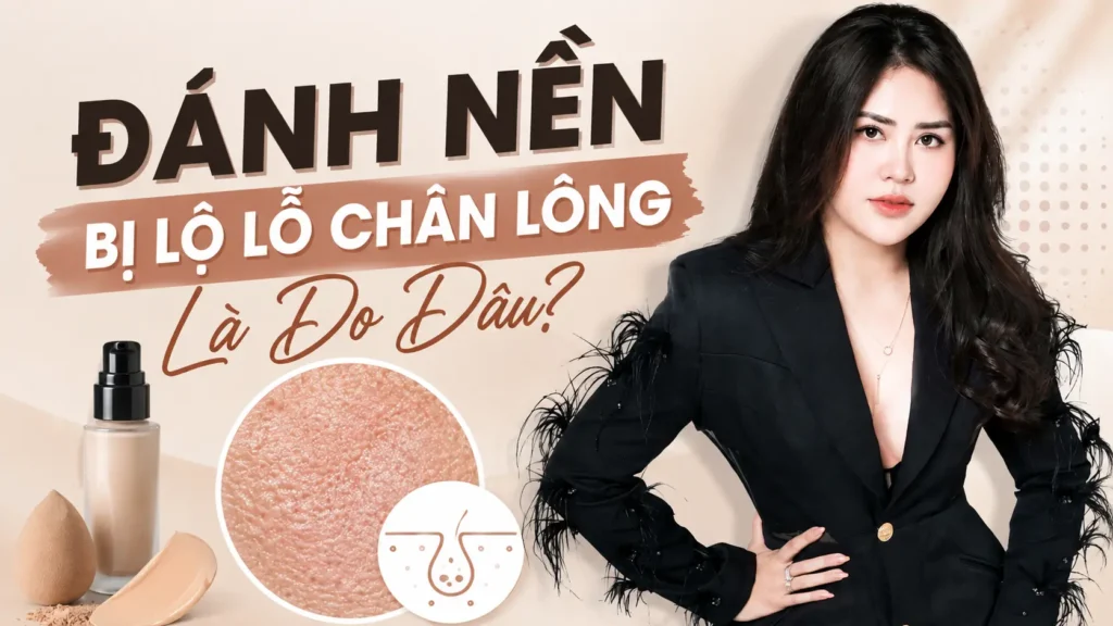 đánh nền lộ lỗ chân lông Phuong Ly Makeup